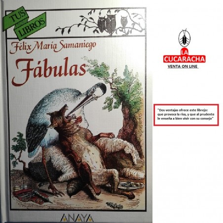 FABULAS DE FELIX MARIA SAMANIEGO-TUS LIBROS ANAYA