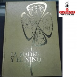 Enciclopedia la madre y el niño.- 2 Tomos