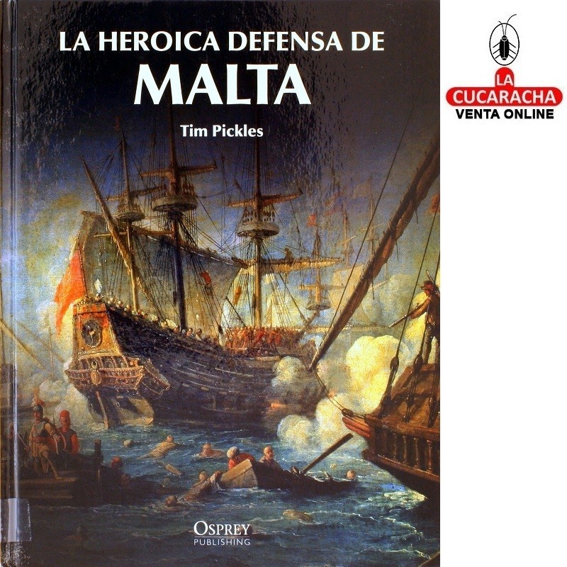 La heróica defensa de Malta