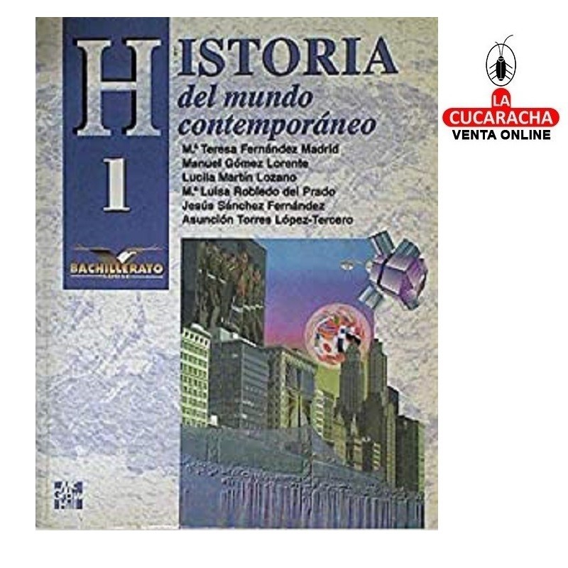 Historia del mundo Contemporaneo 1 Bachillerato. McGrawHill.
