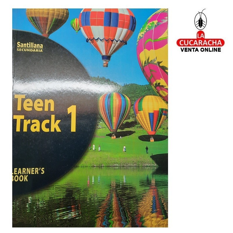 SANTILLANA- Teen Track 1 Learners Book.