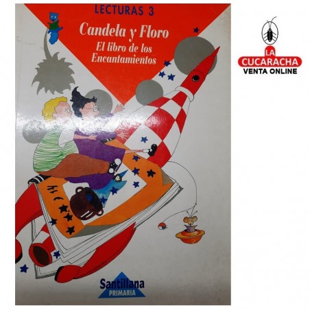 SANTILLANA- Lecturas 3- Candela y Floro.