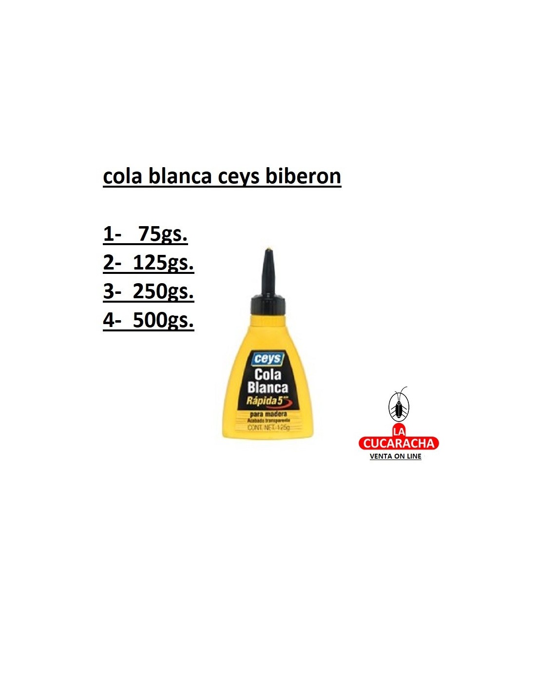 Cola Blanca Rápida - Ceys