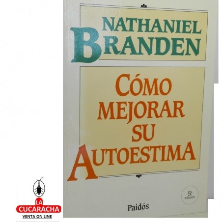 COMO MEJORAR SU AUTOESTIMA-PAIDOS***