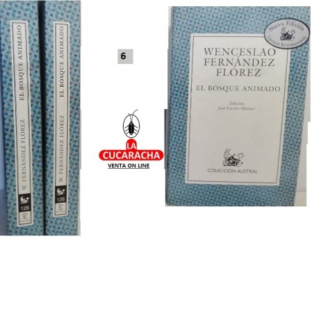 EL BOSQUE ANIMADO-AUSTRAL 128-W.F.FLOREZ***